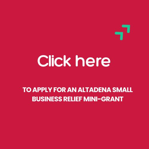 Click here to apply for an Altadena Fire Small Business Relief Mini-Grant